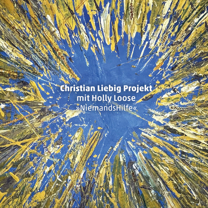 G. Christian Liebig Projekt mit Holly Loose NIEMANDSHILFE - 4-Track-Benefiz-CD, Einnahmen gehen an die Robert-Enke-Stiftung, VÖ: 26. 09. 2025
