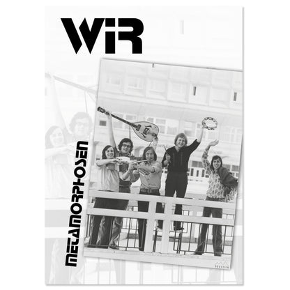 0.9 Wir METAMORPHOSEN, 3-LP-Box, 16-seitiges Booklet, Konzerte von 1978, 1983, 1986, Poster, Aufnahmen restauriert und gemastert, Ltd. Ed. 500