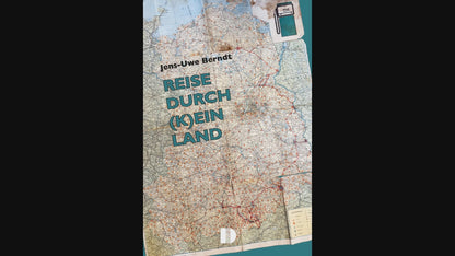 A. VORVERKAUF: DDR-Roman "Reise durch (k)ein Land" handsignierte Edition nur hier!! - durchnummeriert - Versand nach Eingang der Bestellungen ab ca. 20. April