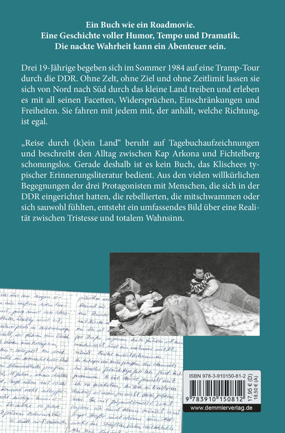A. VORVERKAUF: DDR-Roman "Reise durch (k)ein Land" handsignierte Edition nur hier!! - durchnummeriert - Versand nach Eingang der Bestellungen ab ca. 20. April