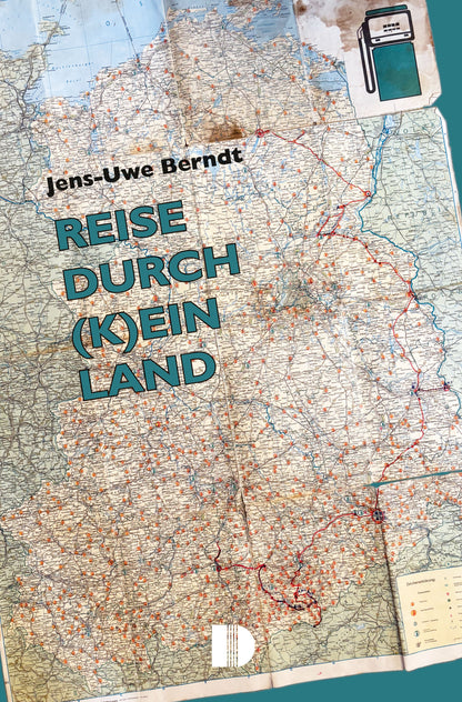 A. VORVERKAUF: DDR-Roman "Reise durch (k)ein Land" handsignierte Edition nur hier!! - durchnummeriert - Versand nach Eingang der Bestellungen ab ca. 20. April